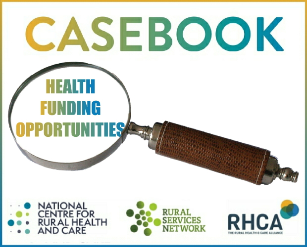 September Edition of Casebook - Health Funding Opportunities from the Rural Health and Care Alliance