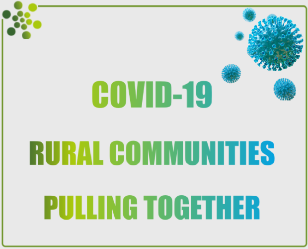 COVID-19 - Rural Communities Pulling Together (Week 3)