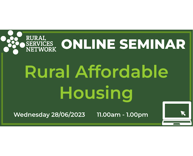 28/06/23 - RSN Seminar: Rural Affordable Housing