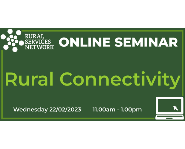 22/02/23 - RSN Seminar: Rural Connectivity