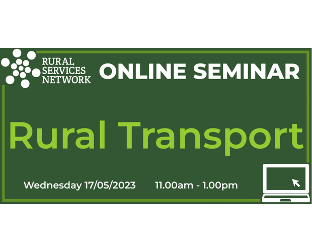 17/05/23 - RSN Seminar: Rural Transport
