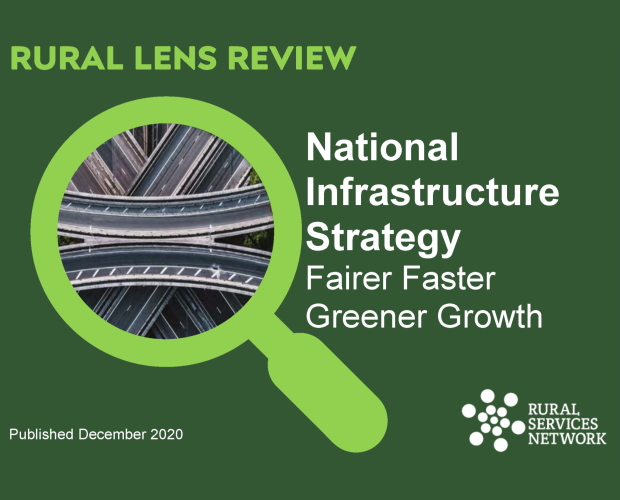 Rural Review of National Infrastructure Strategy – Fairer Faster Greener Growth