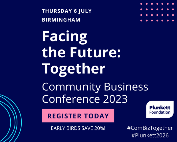 Plunkett Foundation Conference 2023 – Facing the Future: Together